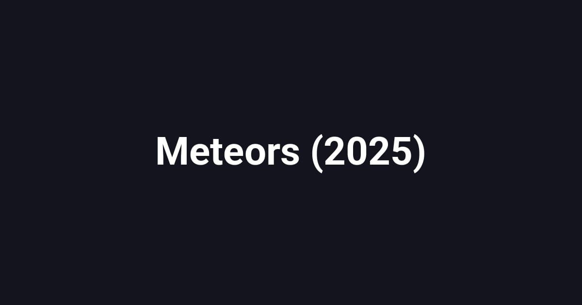 Meteors (2025)
