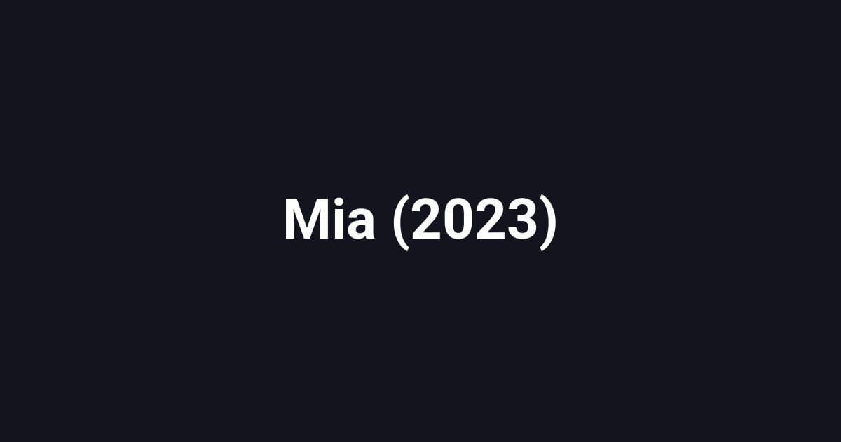 Mia (2023)