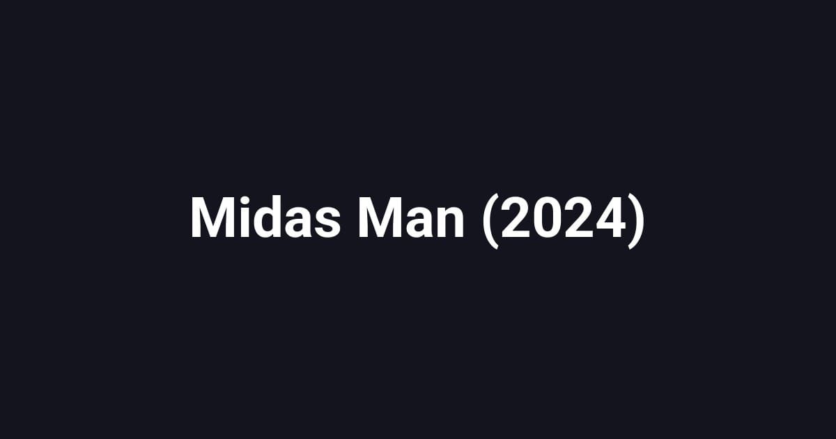 Midas Man (2024)