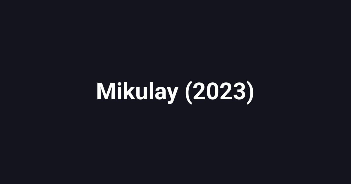 Mikulay (2023)