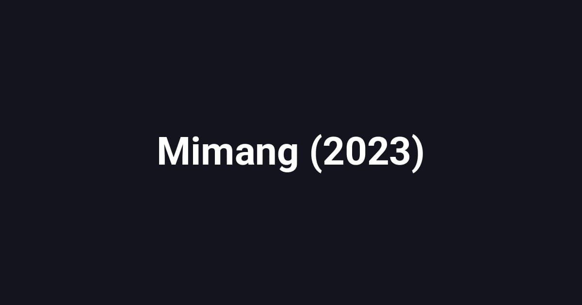 Mimang (2023)