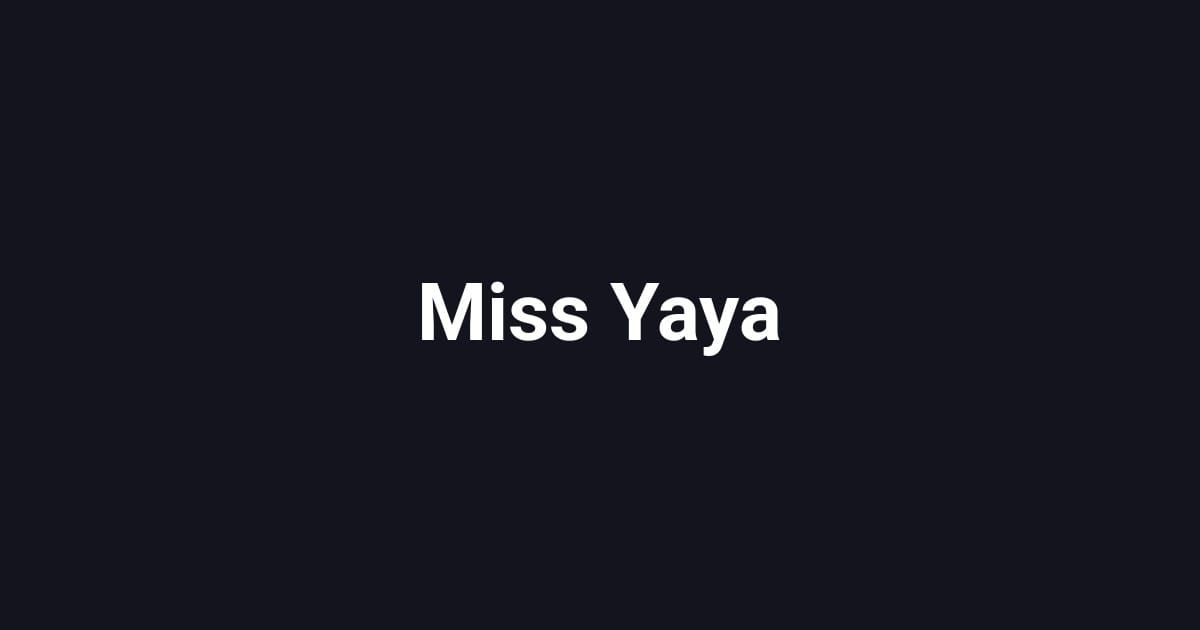 Miss Yaya