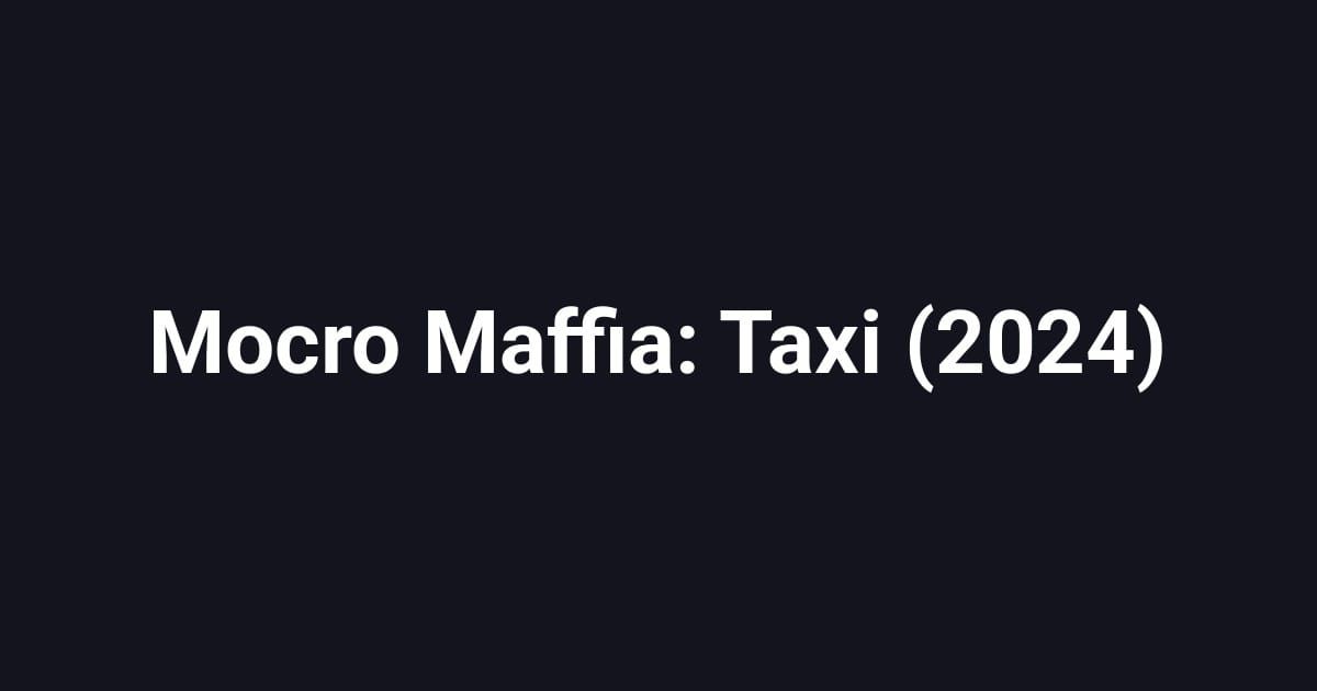 Mocro Maffia: Taxi (2024)