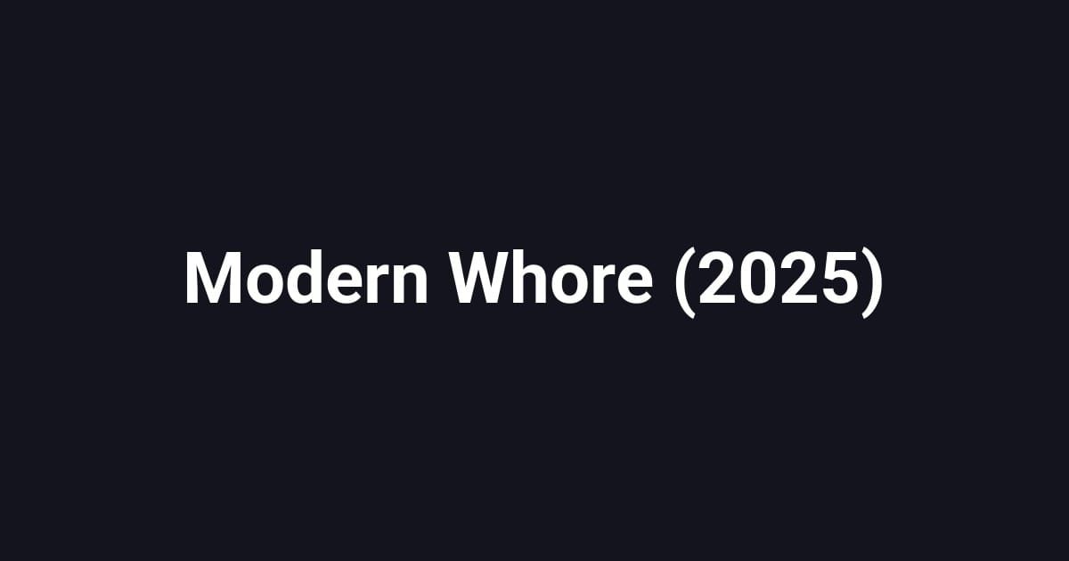 Modern Whore (2025)