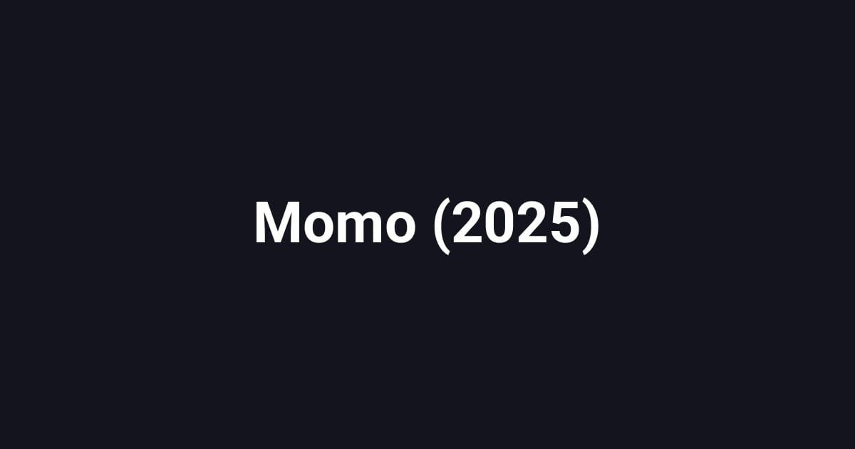 Momo (2025)
