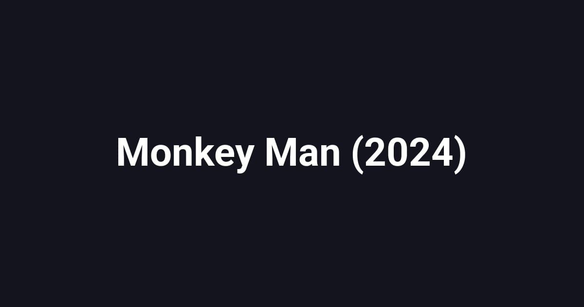 Monkey Man (2024)