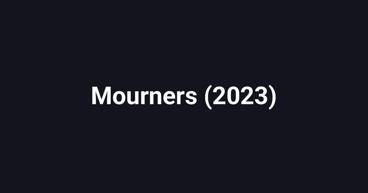 Mourners (2023)