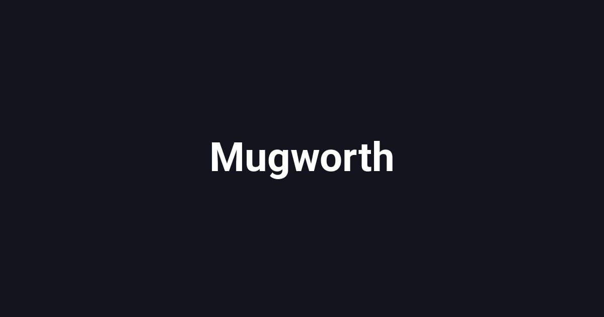 Mugworth