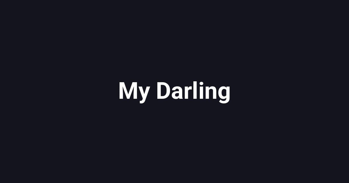 My Darling