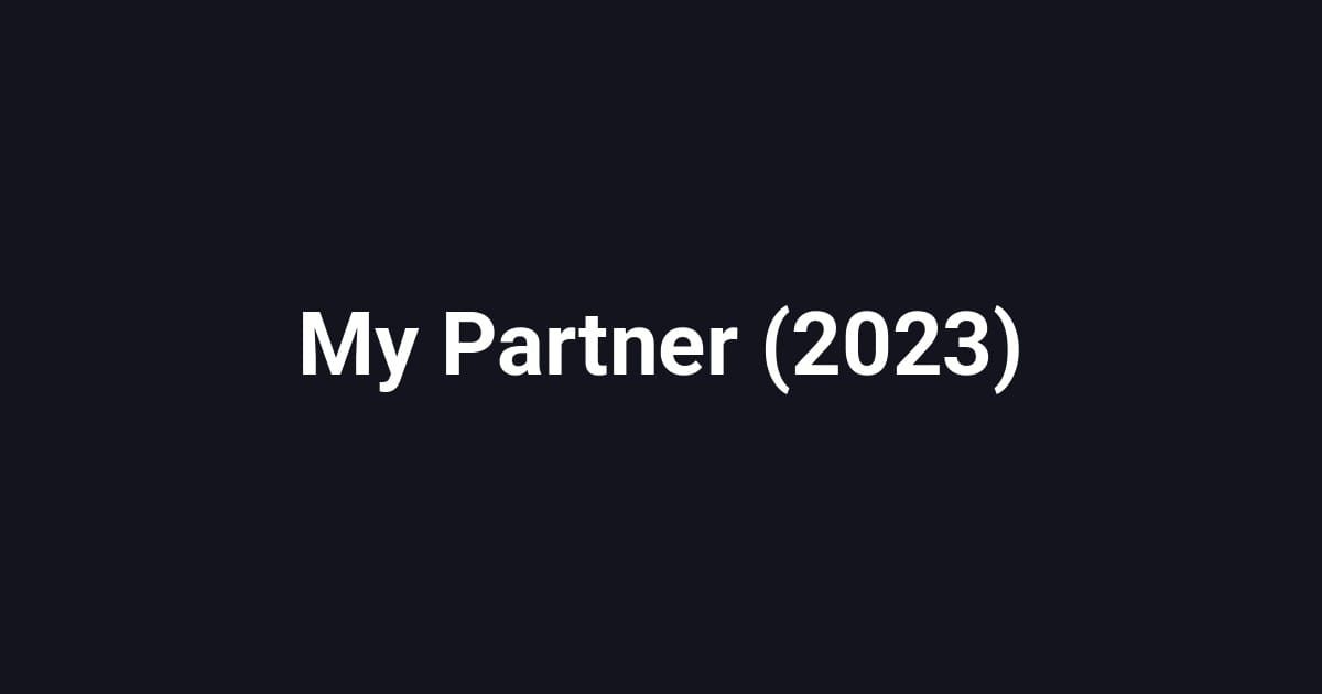 My Partner (2023)