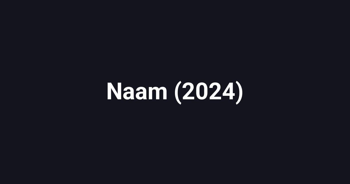Naam (2024)