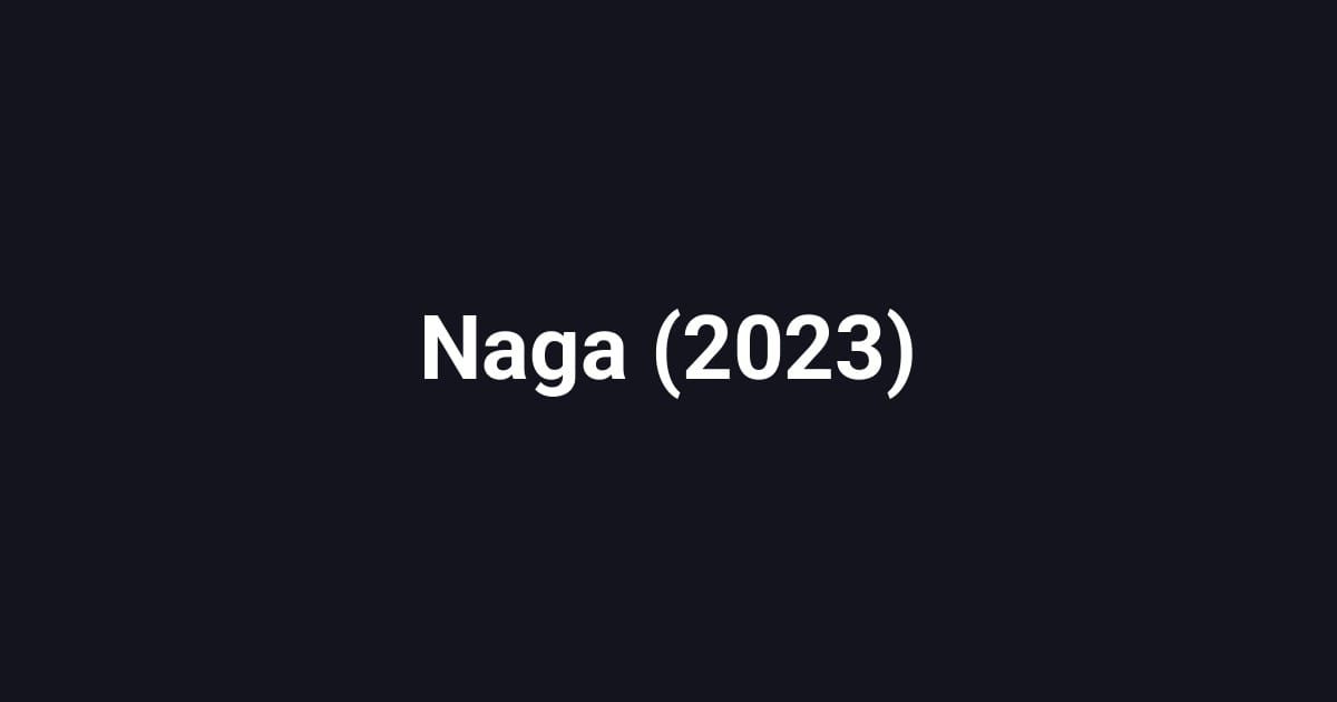 Naga (2023)