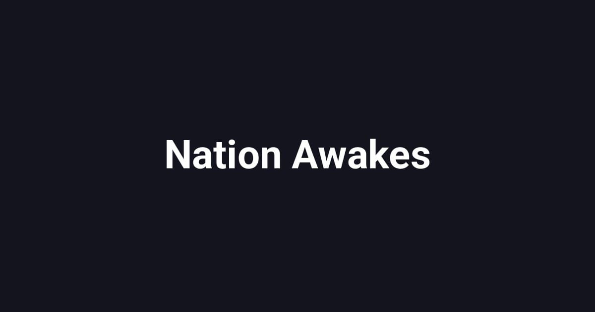 Nation Awakes