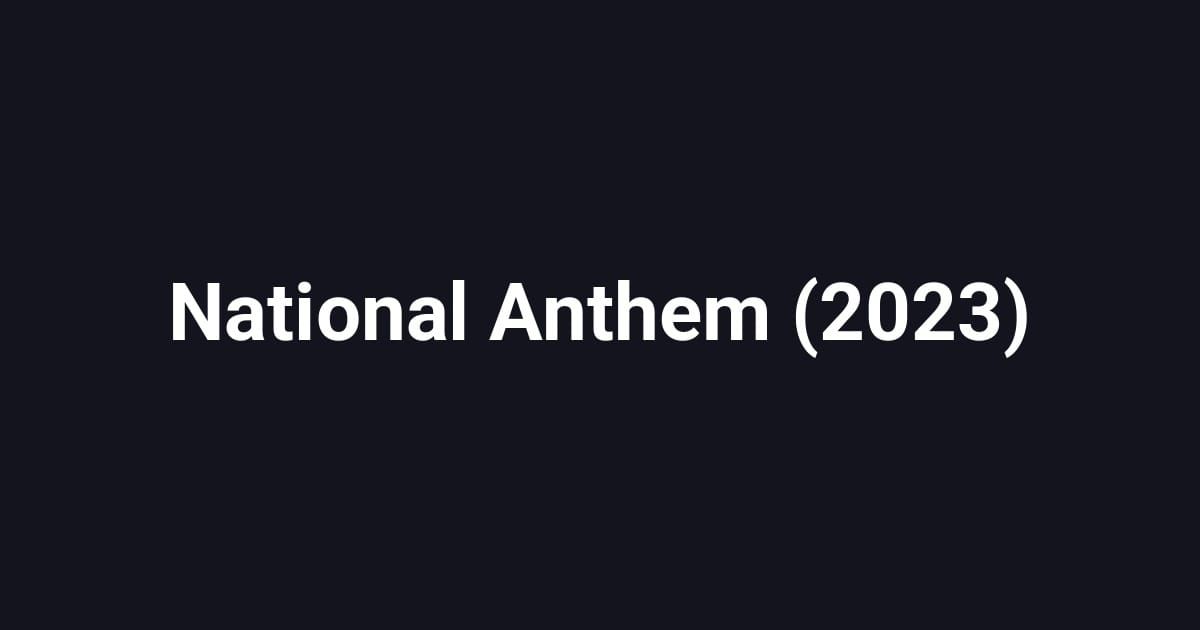 National Anthem (2023)