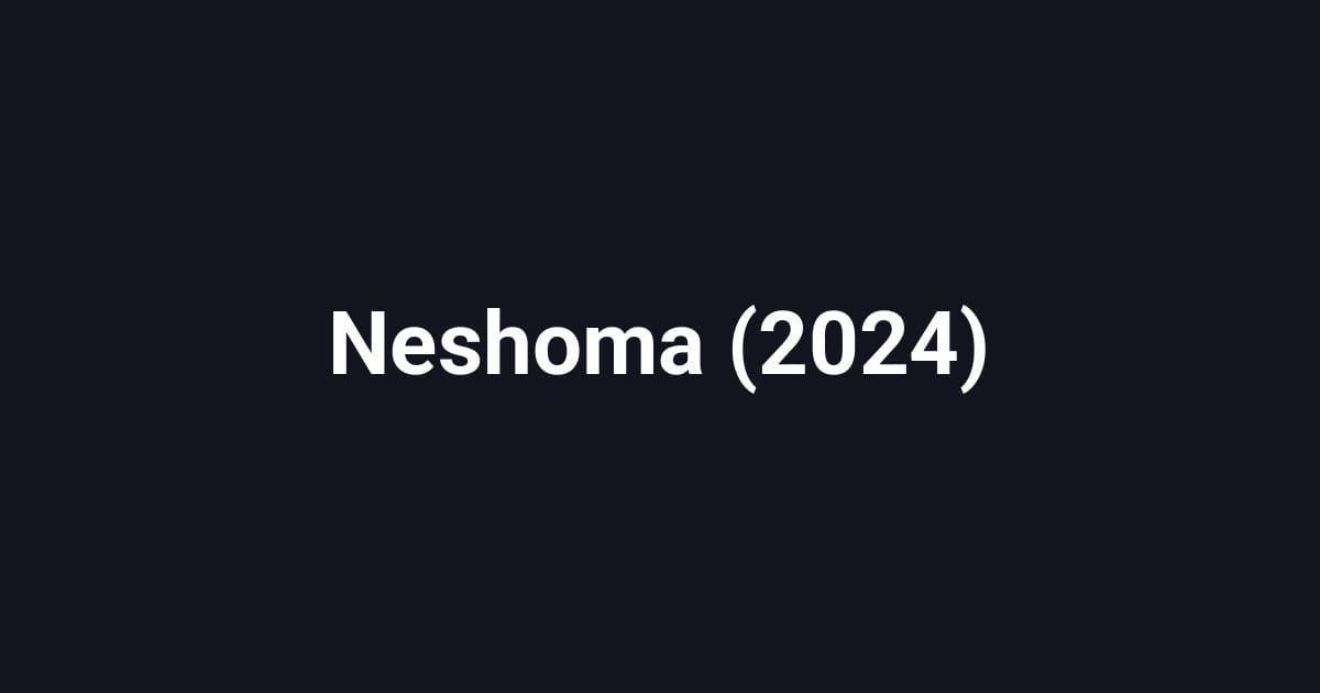 Neshoma (2024)