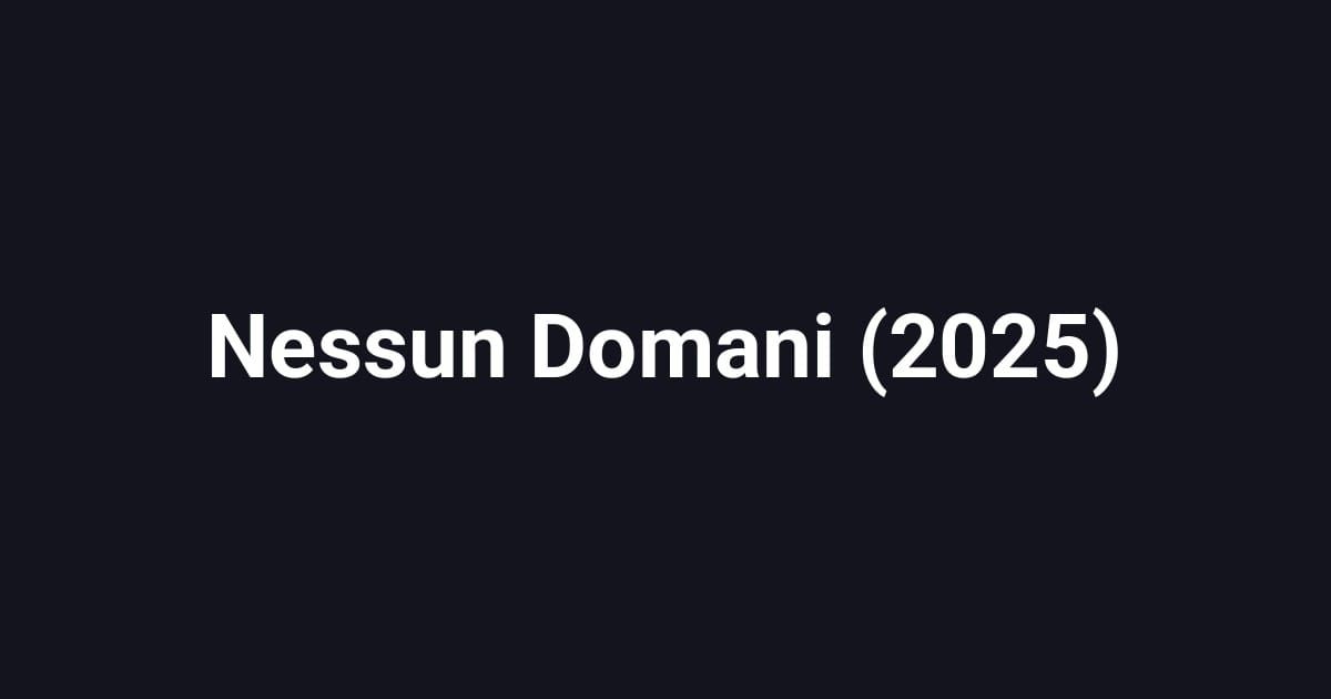 Nessun Domani (2025)