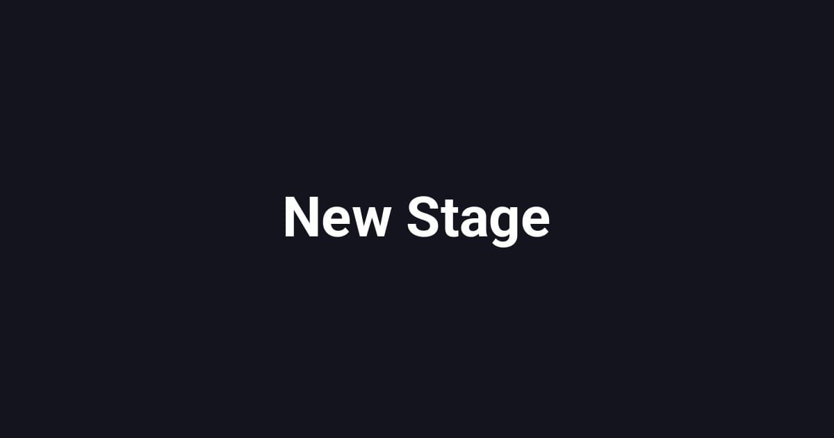 New Stage