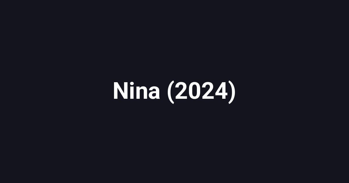Nina (2024)