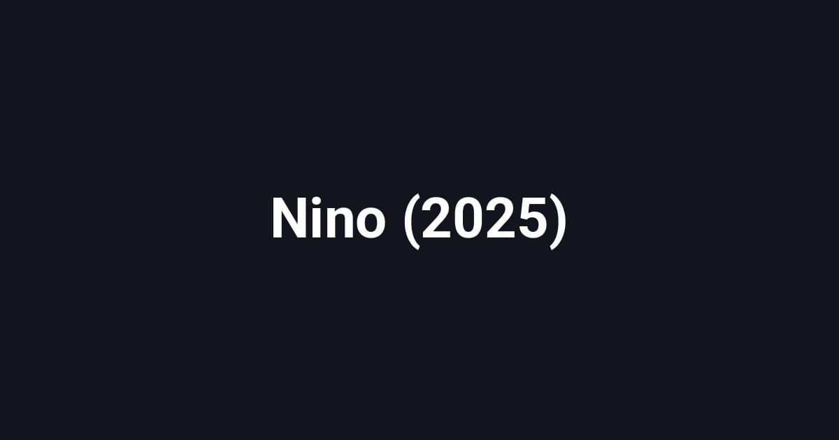 Nino (2025)
