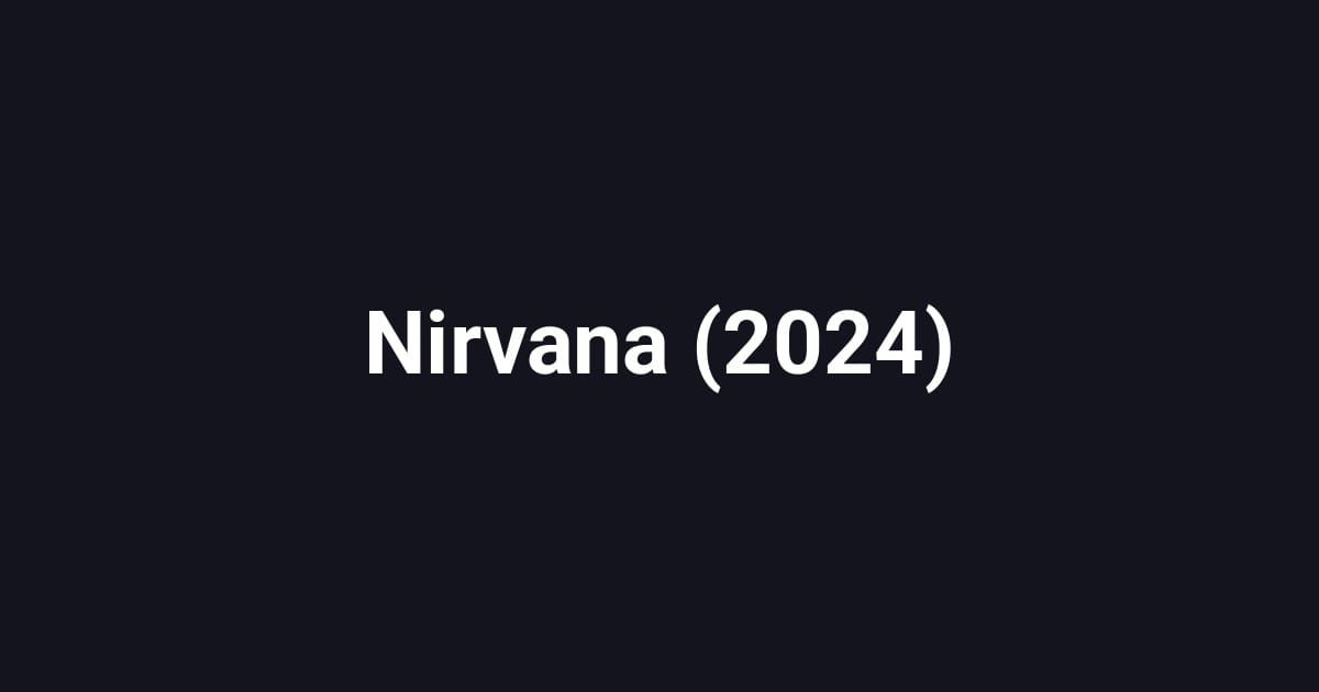 Nirvana (2024)