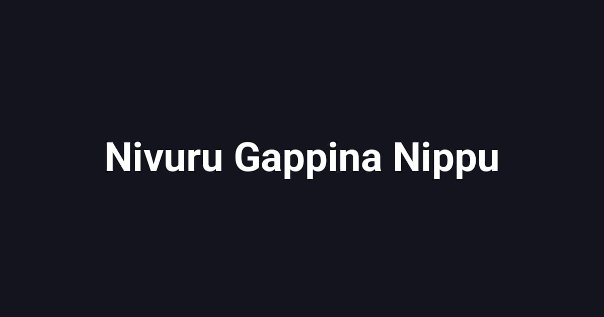 Nivuru Gappina Nippu