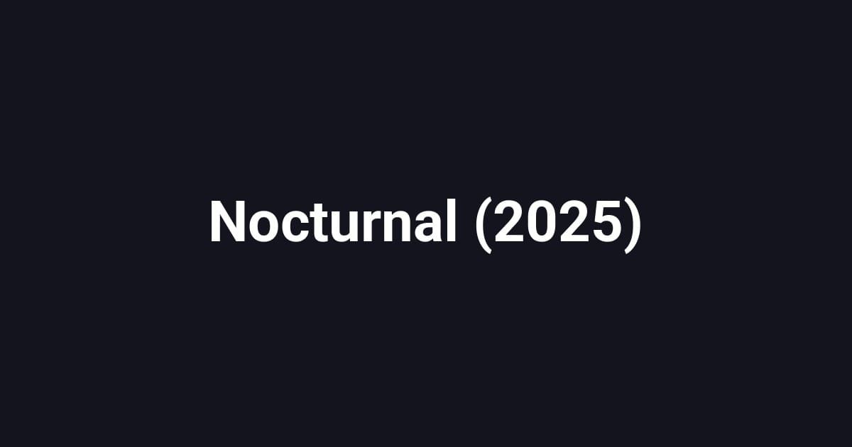 Nocturnal (2025)