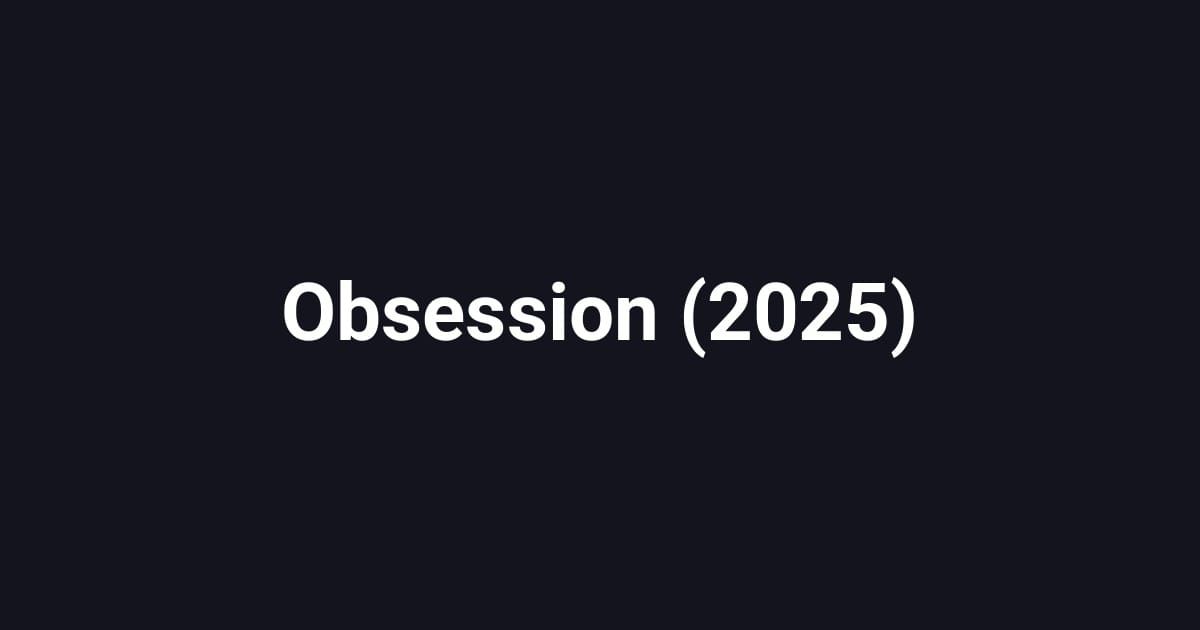 Obsession (2025)