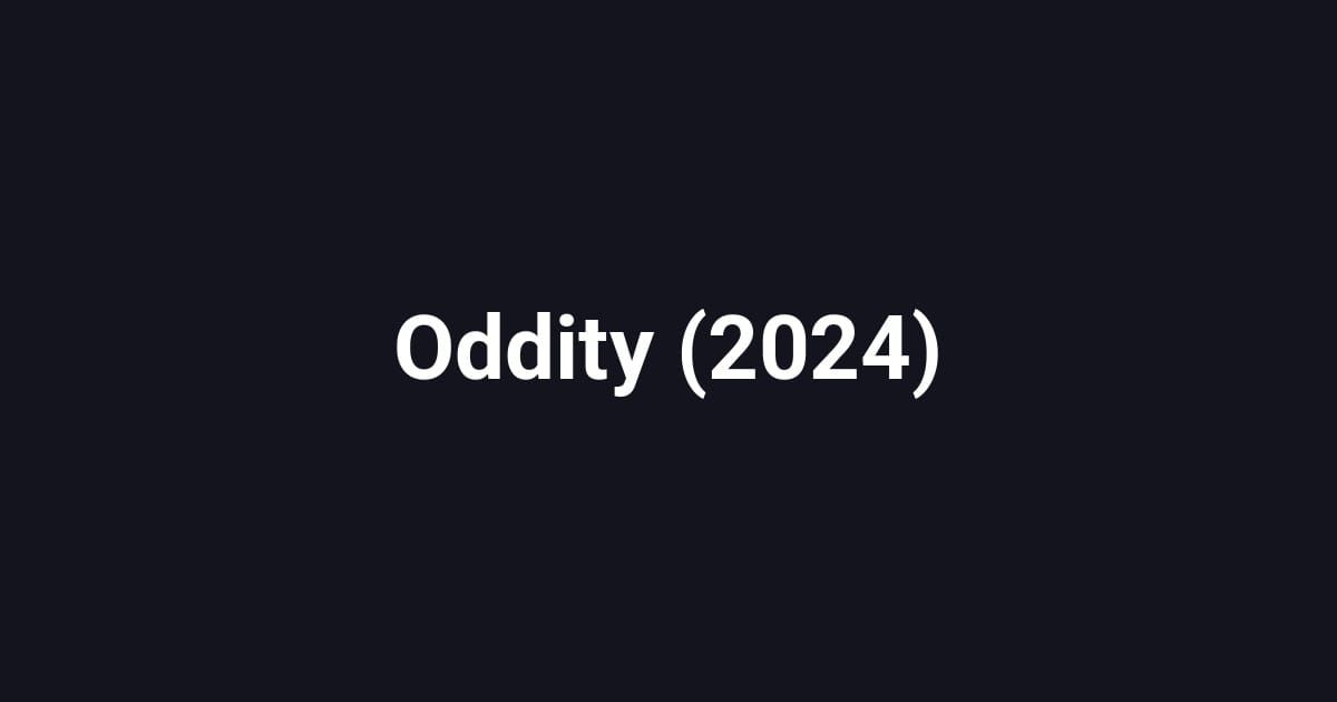 Oddity (2024)