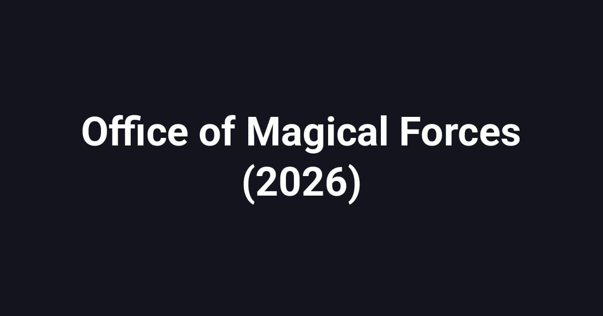 Office of Magical Forces (2026)