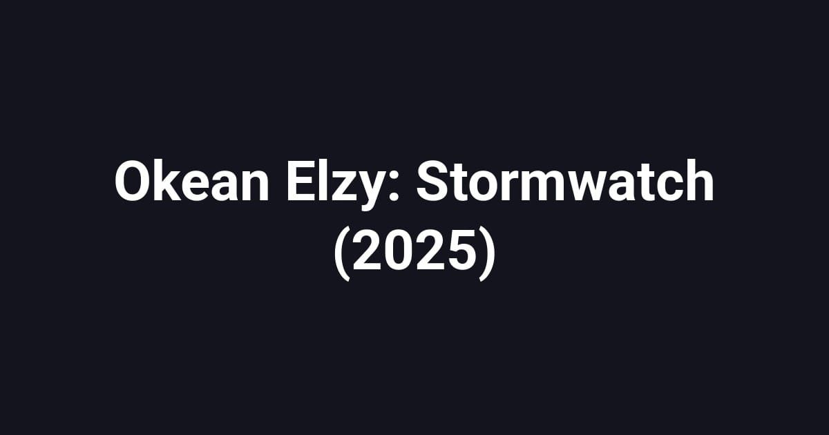 Okean Elzy: Stormwatch (2025)