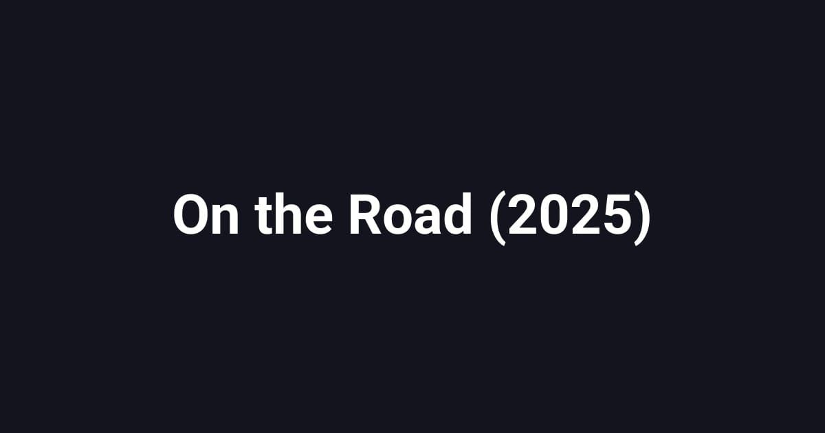 On the Road (2025)