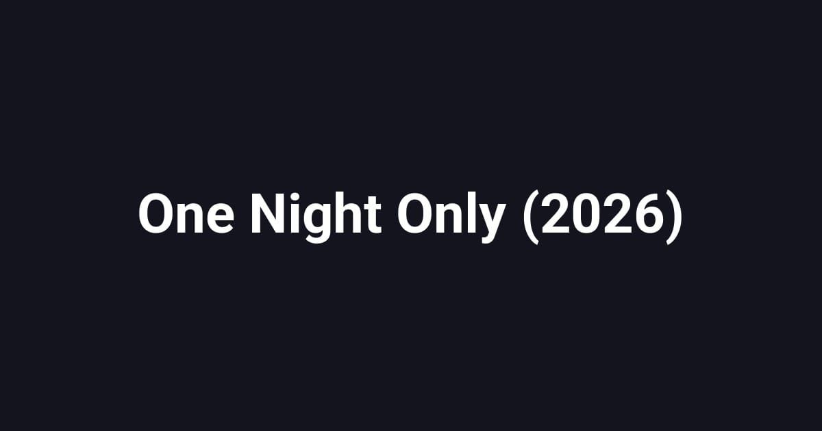One Night Only (2026)