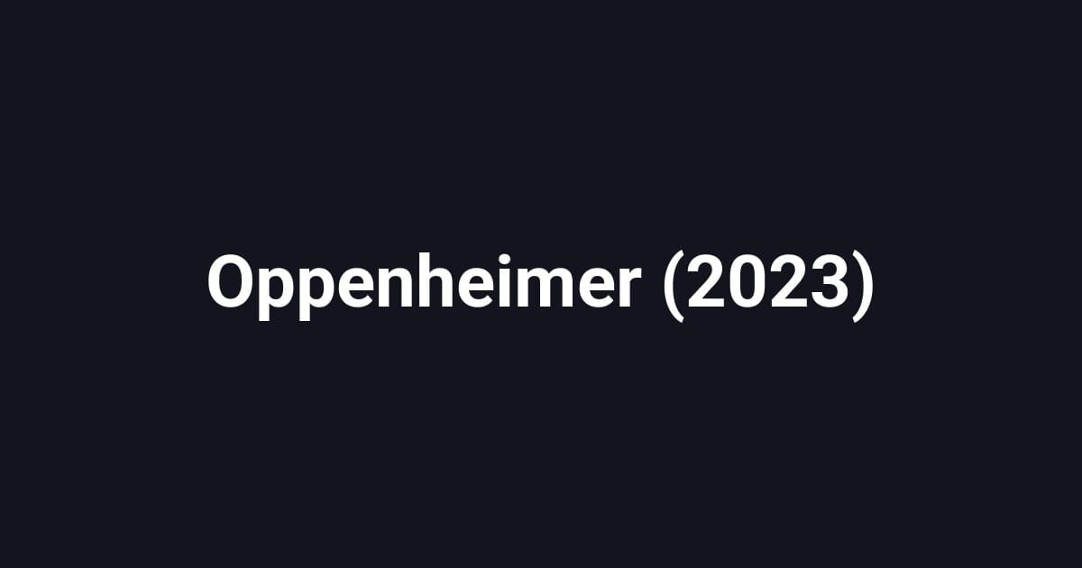 Oppenheimer (2023)