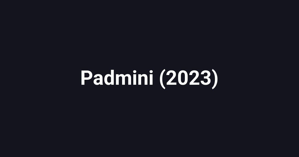 Padmini (2023)