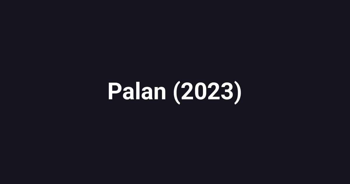 Palan (2023)