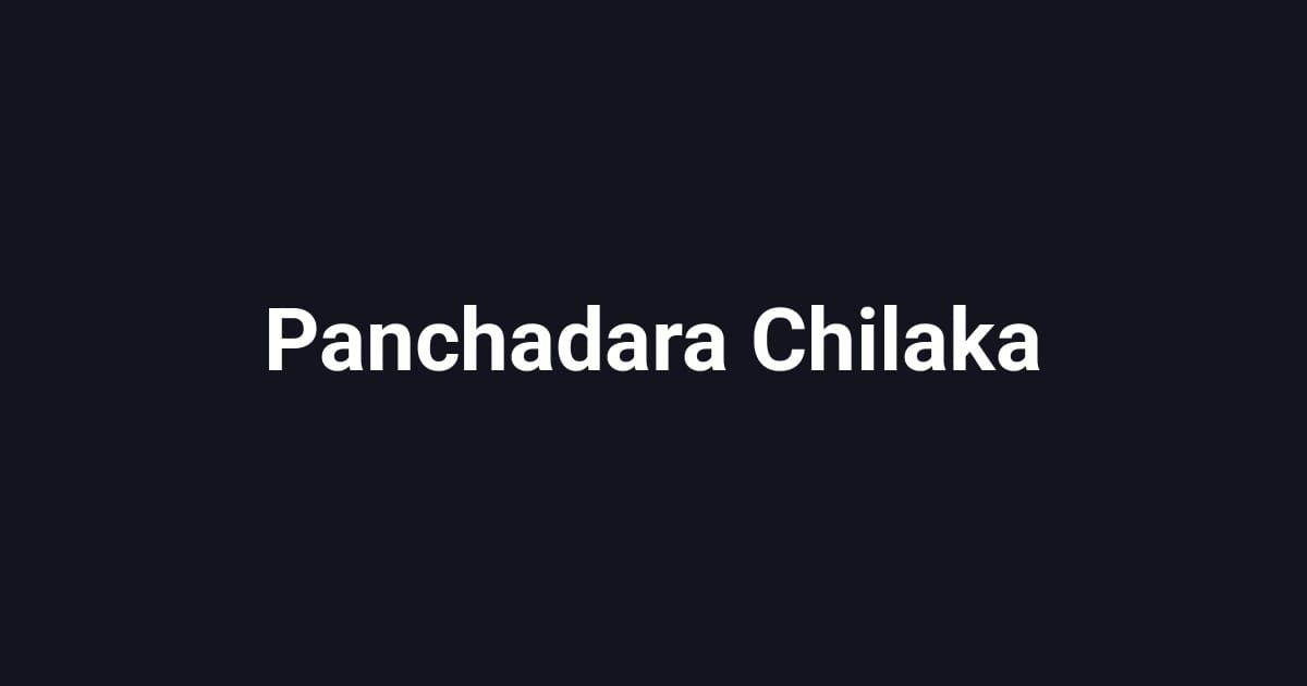 Panchadara Chilaka