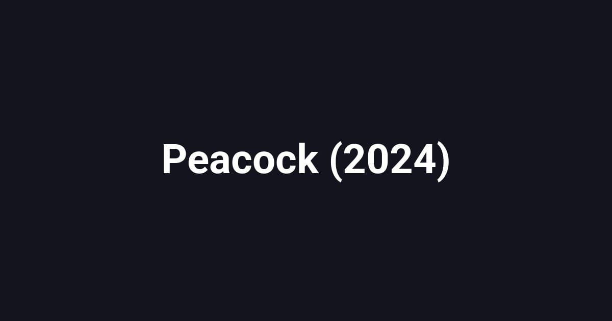 Peacock (2024)