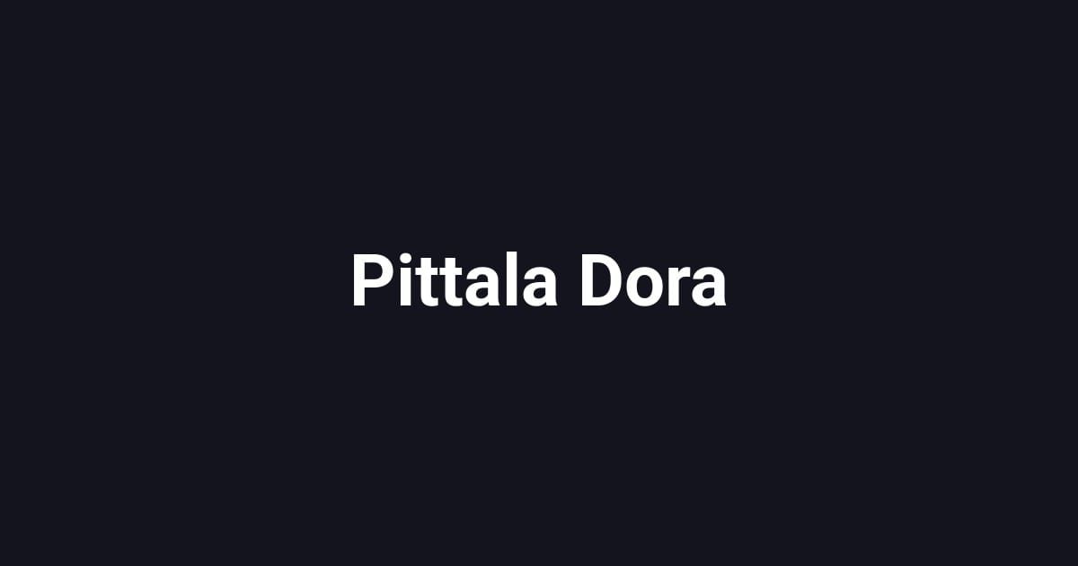 Pittala Dora