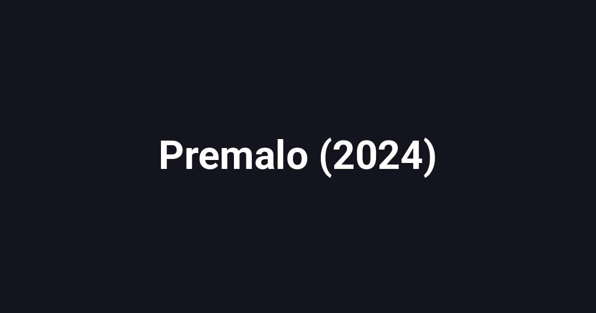 Premalo (2024)