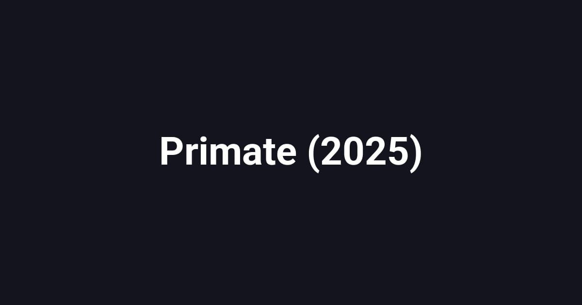 Primate (2025)