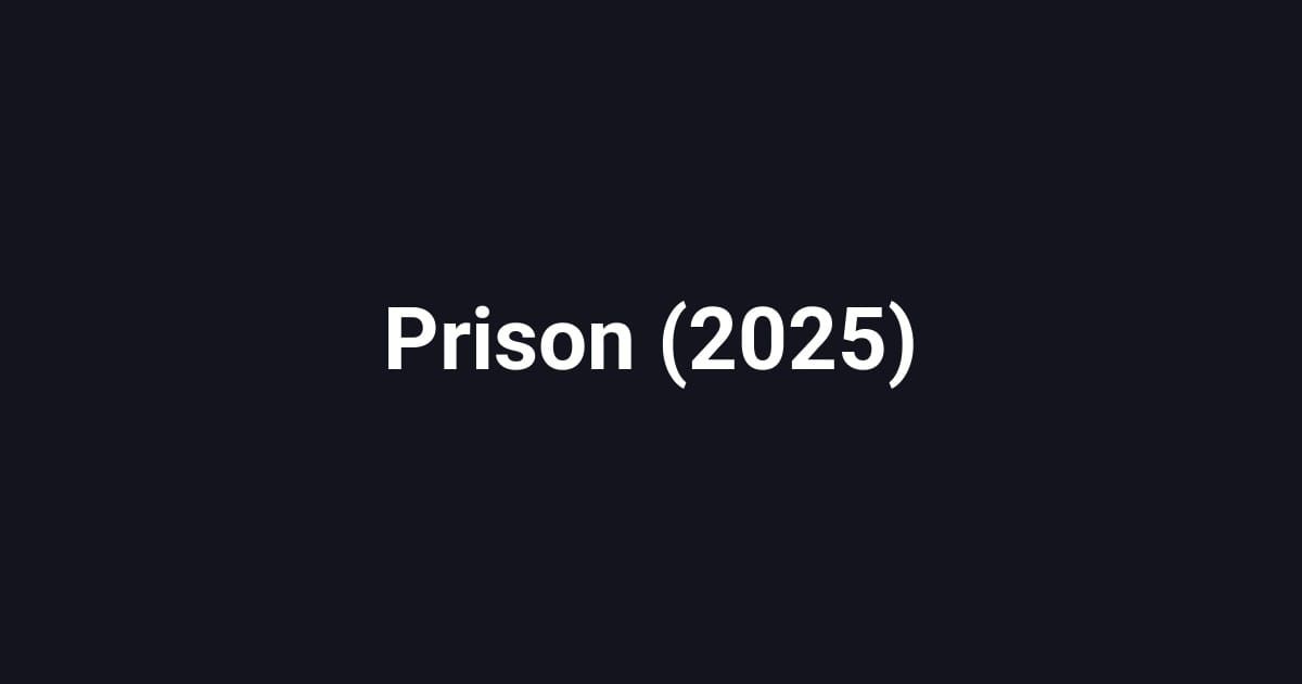 Prison (2025)