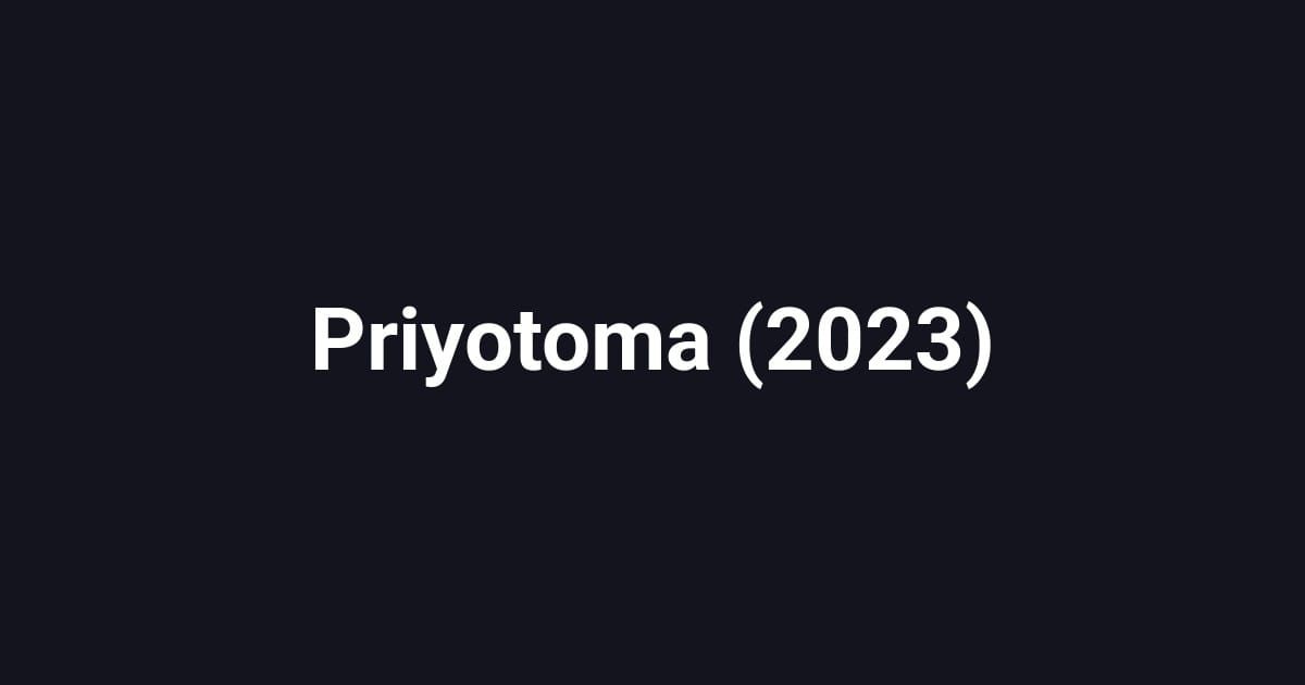 Priyotoma (2023)