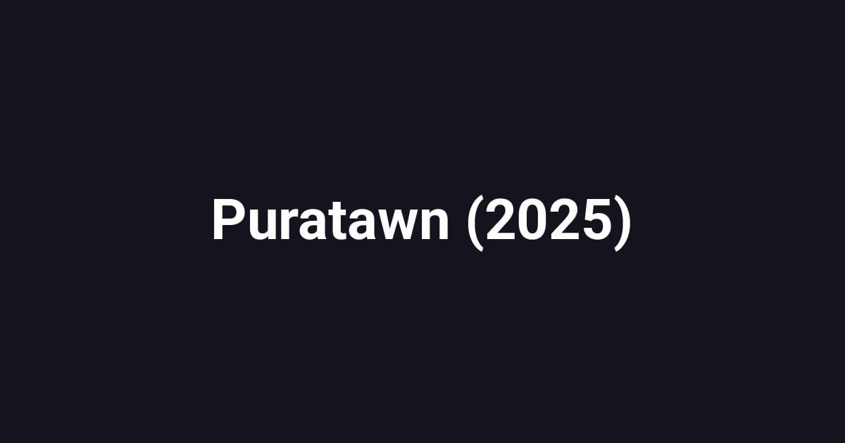 Puratawn (2025)