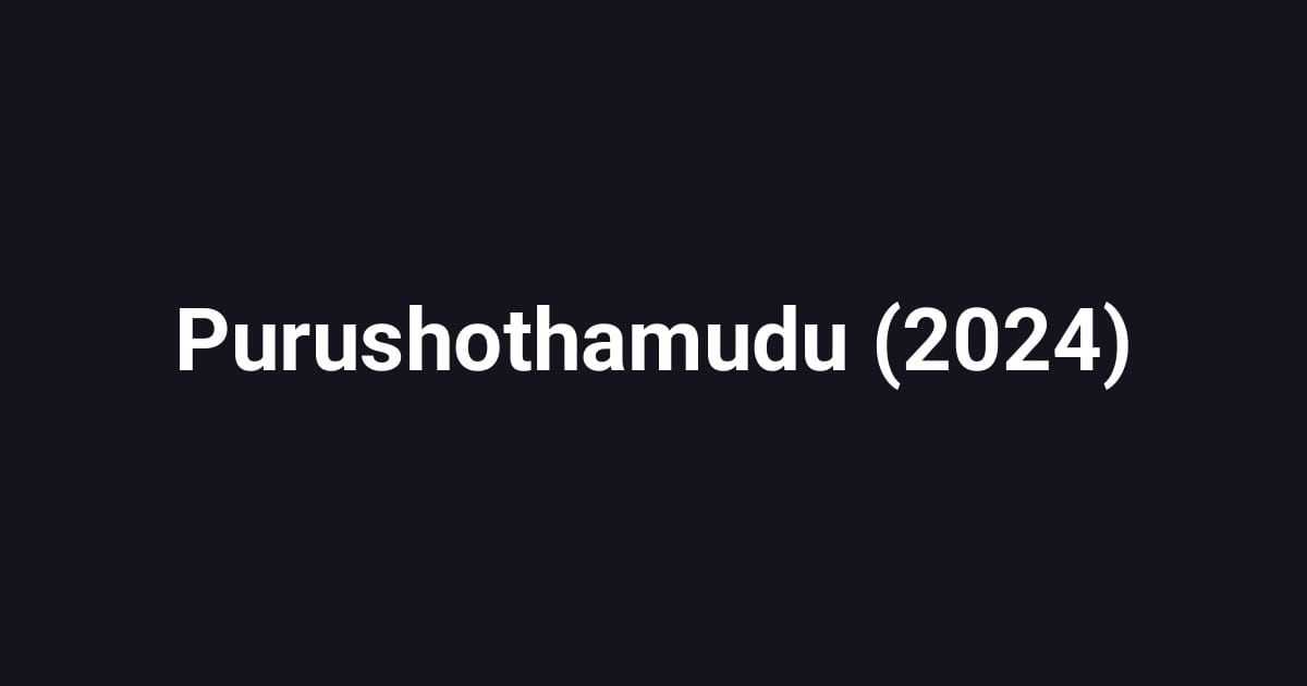 Purushothamudu (2024)
