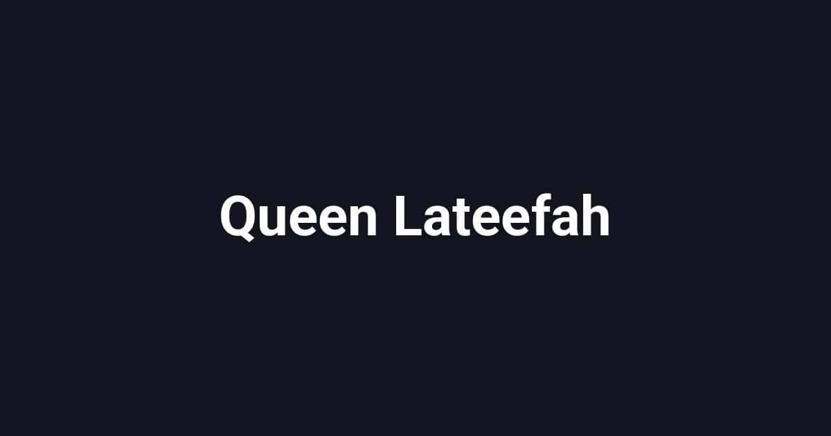 Queen Lateefah