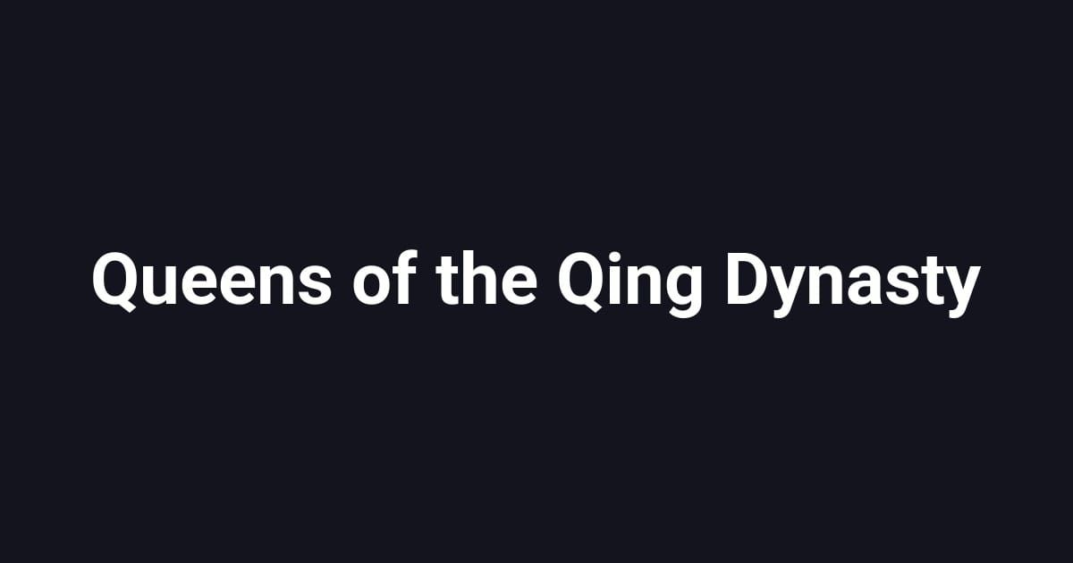 Queens of the Qing Dynasty