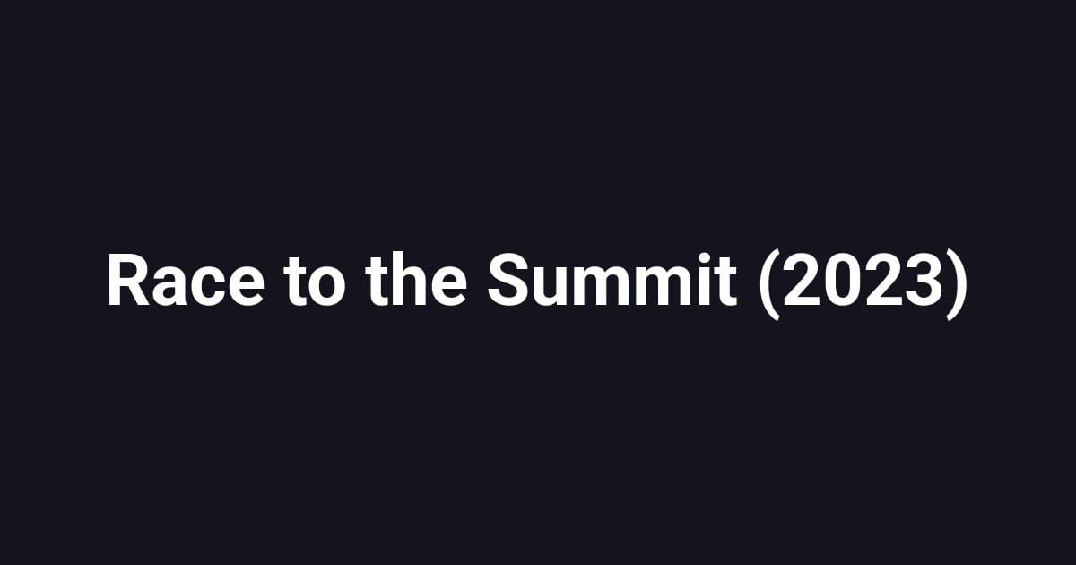 Race to the Summit (2023)