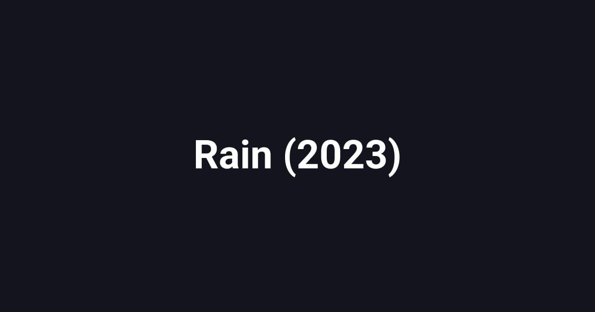 Rain (2023)
