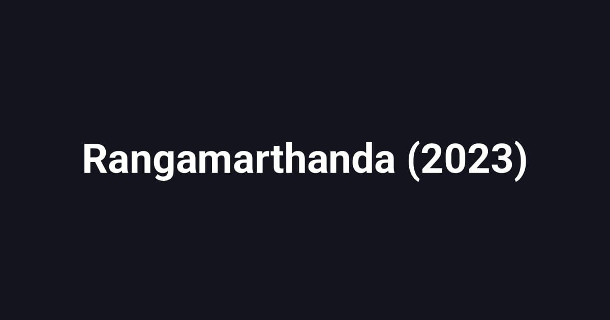 Rangamarthanda (2023)