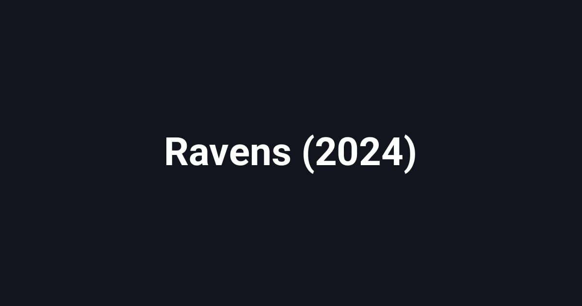 Ravens (2024)